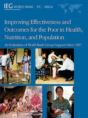 cover image of Improving Effectiveness and Outcomes for the Poor in Health, Nutrition, and Population